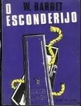 Livro Esconderijo, o Autor Barret, W. (1976) [usado]