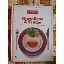 Livro Hortaliças e Frutas- Curso Prático de Microondas Autor Desconhecido [usado]