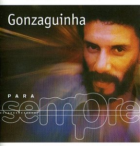Cd Gonzaguinha - para Sempre Interprete Gonzaguinha (2001) [usado]