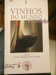 Livro Vinhos do Mundo 1- Curso: os Dez Mandamentos do Vinho Autor Zahar, Jorge (2007) [usado]
