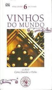 Livro Vinhos do Mundo 6- Itália: Centro Sul e Ilhas : Curso Como Guardar o Vinho Autor Zahar, Jorge (2007) [seminovo]