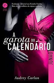 Livro a Garota do Calendário: Junho Autor Carlan, Audrey (2017) [usado]