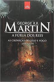 Livro a Fúria dos Reis - as Crônicas de Gelo e Fogo Livro 2 Autor Martin, George R.r. (2015) [usado]