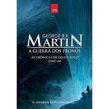Livro a Guerra dos Tronos - as Crônicas de Gelo e Fogo Livro 1 Autor Martin, George R.r. (2010) [usado]