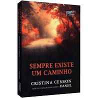 Livro Sempre Existe um Caminho Autor Censon, Cristina (2021) [usado]