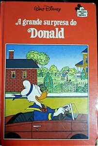 Livro a Grande Surpresa do Donald Autor Disney (1982) [usado]