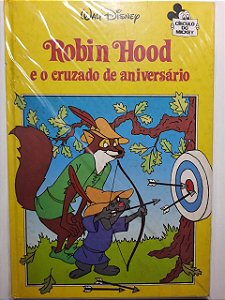 Livro Robin Hood e o Cruzado de Aniversario Autor Walt Disney (1982) [usado]