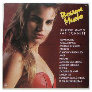 Disco de Vinil Besame Mucho - 14 Sucessos Latinos de Ray Conniff Interprete Ray Coniff (1989) [usado]