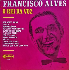 Disco de Vinil Francisco Alves - o Rei da Voz Interprete Francisco Alves (1968) [usado]