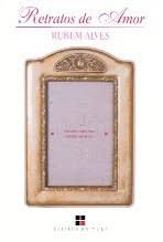Livro Retratos de Amor Autor Alves, Rubens (2012) [usado]