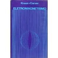 Livro Eletromagnetismo Autor Kraus / Carver (1986) [usado]