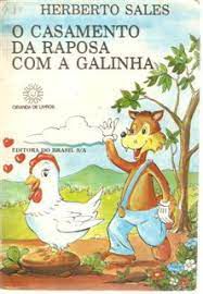 Livro Casamento da Raposa com a Galinha, o Autor Sales, Herberto (1984) [usado]
