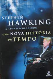 Livro Uma Nova História do Tempo Autor Hawking, Stephen (2005) [usado]