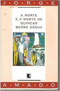 Livro Morte e a Morte de Quincas Berro Dágua, a Autor Amado, Jorge (2005) [usado]