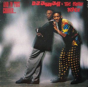 Disco de Vinil And In This Corner... D.j. Jazzy Jeff & The Fresh Prínce Interprete D.j. Jazzy Jeff & The Fresh Prínce (1989) [usado]