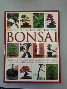 Livro The Complete Practical Encyclopedia Of Bonsai Autor Ken Norman (2005) [usado]