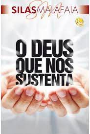 Livro Deus que nos Sustenta, o Autor Malafaia, Silas (2016) [seminovo]