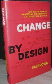 Livro Change By Design Autor Brown, Tim (2009) [usado]
