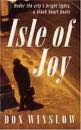 Livro Isle Of Joy Autor Winslow, Don (1996) [usado]