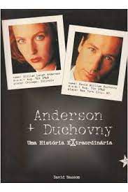 Livro Anderson Duchovny- Uma Hiostória Extraordinária Autor Bassom, David [usado]