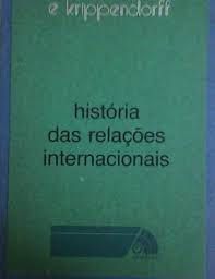 Livro História das Relações Internacionais Autor Krippendorff, Ekkehart (1979) [usado]
