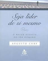 Livro Seja Lider de Si Mesmo Autor Cury, Augusto (2004) [usado]