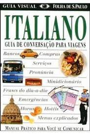 Livro Italiano: Guia de Conversação para Viagens - Guia Visual Folha de S. Paulo Autor Kindersley, Dorling (2000) [usado]