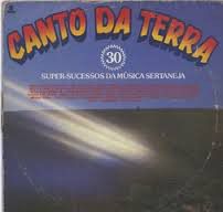 Disco de Vinil Canto da Terra - Super-sucessos da Música Sertaneja Interprete Vários (1987) [usado]