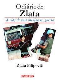 Livro Diário de Zlata, o : a Vida de Uma Menina na Guerra Autor Filipovic, Zlata (2020) [usado]