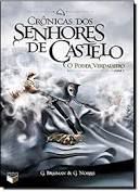 Livro Crônicas dos Senhores de Castelo- o Poder Verdadeiro Livro 1 Autor Brasman, G. (2010) [usado]