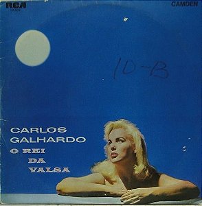 Disco de Vinil Carlos Galhardo - o Rei da Valsa Interprete Carlos Galhardo (1970) [usado]