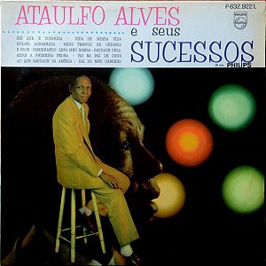 Disco de Vinil Ataulfo Alves e seus Sucessos Interprete Ataulfo Alves (1977) [usado]