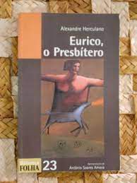 Livro Eurico, o Presbitero Autor Herculano, Alexandre (1997) [usado]