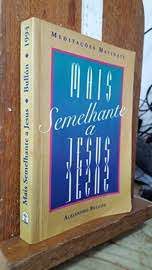 Livro Mais Semelhante a Jesus Autor Bullón, Alejandro (1994) [usado]