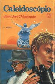 Livro Caleidoscópio Autor Chiavenato, Júlio José (1986) [usado]