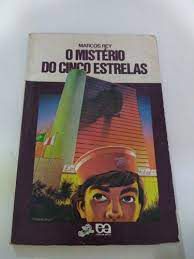 Livro o Mistério do Cinco Estrelas (série Vaga-lume) Autor Rey, Marcos [usado]