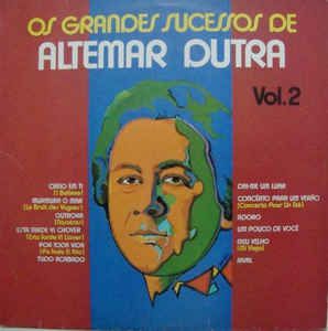 Disco de Vinil Altemar Dutra - os Grandes Sucessos de Altemar Dutra Vol. 2 Interprete Altemar Dutra (1974) [usado]
