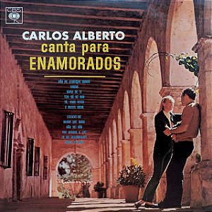 Disco de Vinil Carlos Alberto - Canta para Enamorados Interprete Carlos Alberto (1966) [usado]