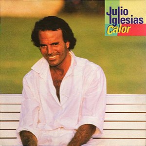 Disco de Vinil Julio Iglesias - Calor Interprete Julio Iglesias (1992) [usado]
