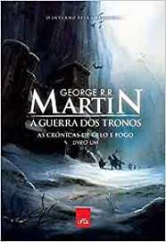 Livro a Guerra dos Tronos: as Crônicas de Gelo e Fogo Livro 1 Autor Martin, George R.r. (2010) [usado]