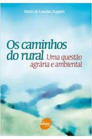 Livro Caminhos do Rural, Os: Uma Questão Agrária e Ambiental Autor Zuquim , Maria de Lourdes (2007) [usado]