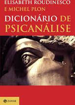 Livro Dicionário de Psicanálise Autor Roudinesco, Elisabeth e Michel Plon (1998) [usado]