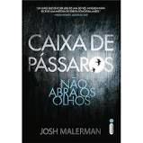 Livro Caixa de Pássaros: Não Abra os Olhos Autor Malerman, Josh (2015) [usado]