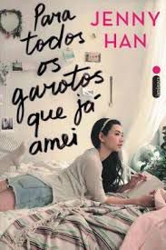 Livro para Todos os Garotos que Já Amei Autor Han, Jenny (2015) [usado]