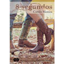 Livro 8 Segundos Autor Moreira, Camila (2015) [usado]