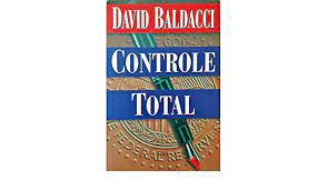 Livro Controle Total Autor Baldacci, David (1998) [usado]