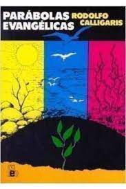 Livro Parábolas Evangélicas Autor Calligaris, Rodolfo (1991) [usado]