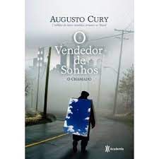 Livro Vendedor de Sonhos - o Chamado Autor Cury, Augusto (2008) [usado]