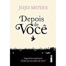 Livro Depois de Você Autor Moyes, Jojo (2016) [usado]