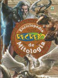 Livro Enciclopedia Recreio de Mnitologia Autor Editora Abril (2013) [seminovo]